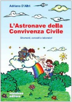 astronave della convivenza civile