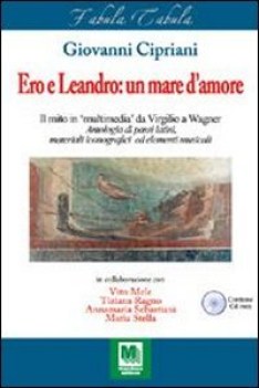 ero e leandro, un mare d\'amore, antol.