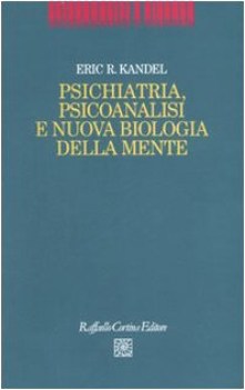 psichiatria psicianalisi e nuova biologia della mente