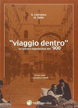 viaggio dentro, cultura napoletana 900