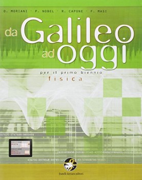 da galileo ad oggi, fisica fisica