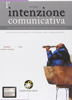 intenzione comunicativa, narrativa italiano, antologia bn