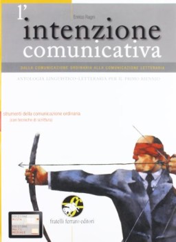 intenzione comunicativa (4t) +cd italiano, antologia bn