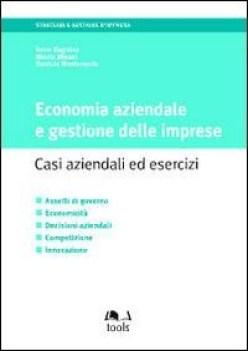 economia aziendale e gestione delle imprese. casi aziendali e esercizi