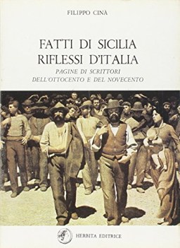 fatti di sicilia riflessi d\'italia