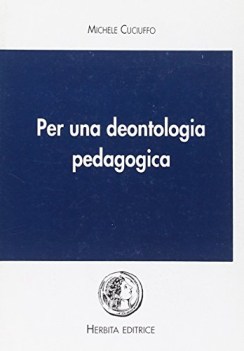 per una deontologia pedagogica