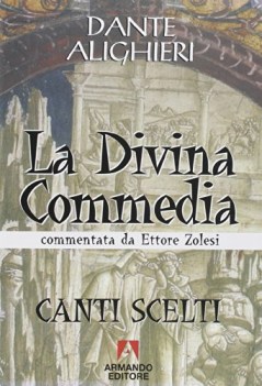 divina commedia (zolesi), canti scelti