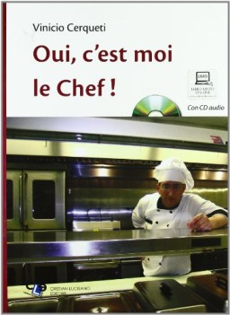 oui, c\'est moi le chef!