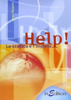 help! la grafica e l\'inglese x it e ip inglese tecnico