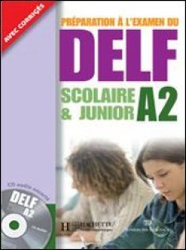 delf scolaire et junior a2 + corriges + cd