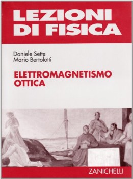 lezioni di fisica 2, elettromagnetismo