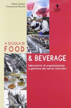 a scuola di food &amp; beverage