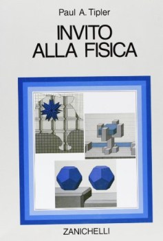 invito alla fisica, vol.unico