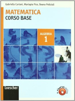 matematica corso base, algebra 1