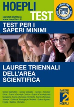 HOEPLI TEST. TEST PER I SAPERI MINIMI. PER LE LAUREE TRIENNALI