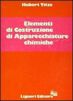 elementi di costruzioni apparecch.chimic