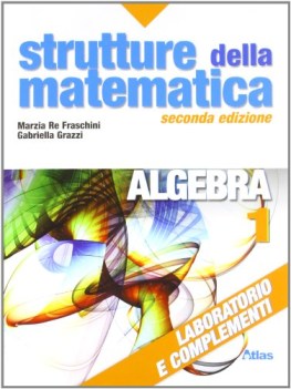 laboratorio e complementi algebra 1 str.mat.2edizione