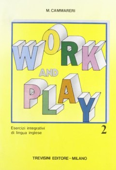 work and play 2