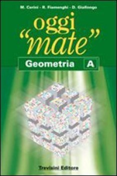 oggi mate, geometria a + b + c