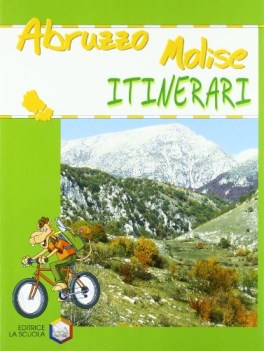 itinerari abruzzo molise