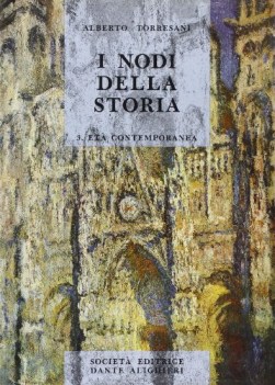 nodi della storia 3, eta contemporanea