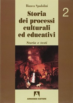 storia dei processi culturali ed educ. 2