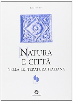 natura e citta nella letter. italiana