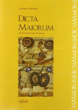 dicta maiorum, vers.lat. x tr.