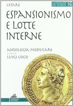 cesare, espansionismo e lotte interne