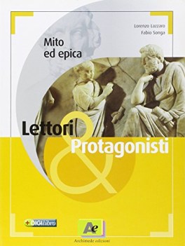 lettori &amp; protagonisti mito ed epica