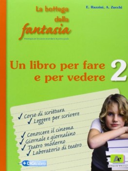 bottega fantasia ed.verde 2 libro per fare e...