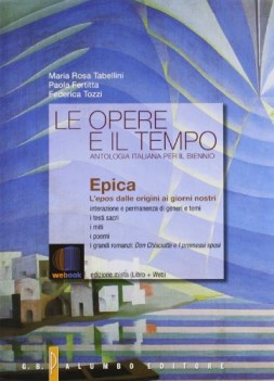 opere e il tempo - a + b + c