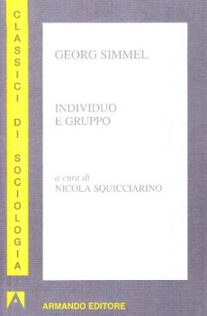 individuo e gruppo, classici sociologia