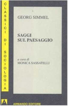 saggi sul paesaggio, classici sociologia