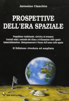 prospettive dell\'era spaziale