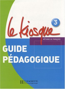 le kiosque 3 guide pedagogique