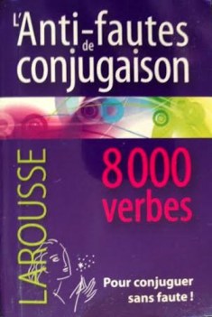 larousse anti-fautes conjugaison 2008