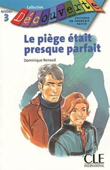 piege etait presque parfait (dfa 3)