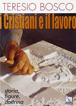 cristiani e il lavoro