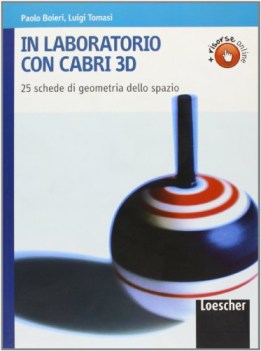 in laboratorio con cabri 3d, 25 schede