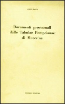 documenti processuali tabulae pompeianae