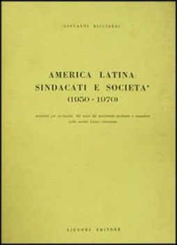 america latina, sindacati e societa