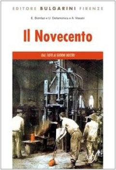 novecento, dal 1870 ai giorni nostri + cd