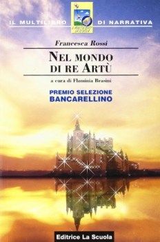 nel mondo di re artu (brasini)