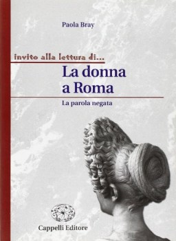 invito alla lettura di la donna a roma