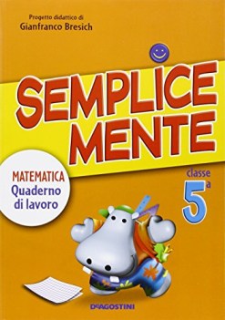 semplicemente matematica x 5 elem.