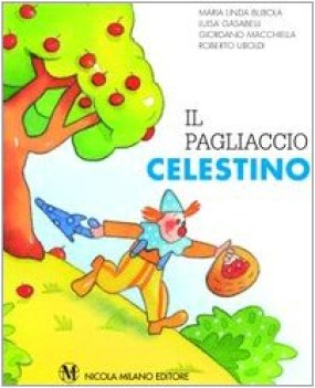 pagliaccio celestino, lett. x elem.