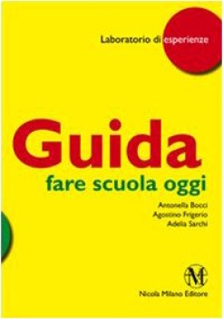 guida, fare scuola oggi, guida didatt.