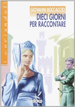 dieci giorni per raccontare, novelle