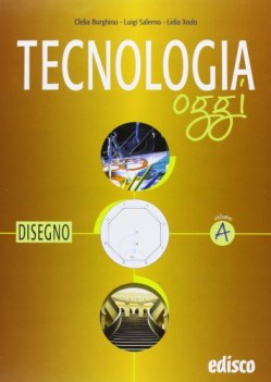 tecnologia oggi a + b + c